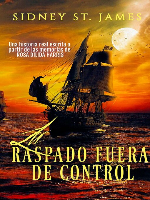 Title details for La Raspado Fuera de Control by Sidney St. James - Wait list